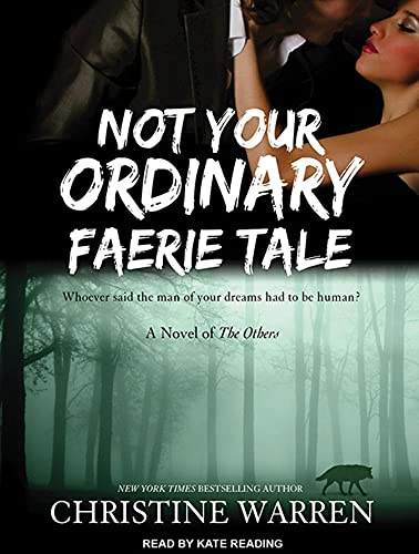 Not Your Ordinary Faerie Tale (Others, 12) (9781452653327) by Warren, Christine
