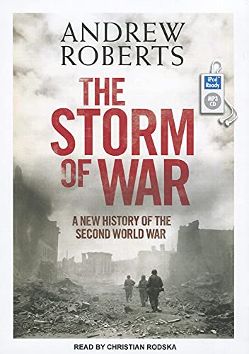 9781452654034: The Storm of War: A New History of the Second World War