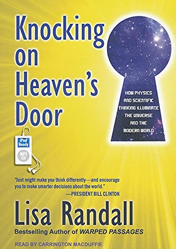 Beispielbild fr Knocking on Heaven's Door: How Physics and Scientific Thinking Illuminate the Universe and the Modern World zum Verkauf von SecondSale