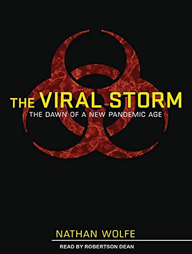 Stock image for The Viral Storm: The Dawn of a New Pandemic Age for sale by The Yard Sale Store