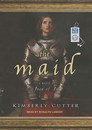 Imagen de archivo de The Maid: A Novel of Joan of Arc a la venta por The Yard Sale Store