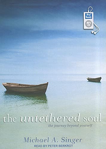 Stock image for The Untethered Soul: The Journey Beyond Yourself for sale by Seattle Goodwill