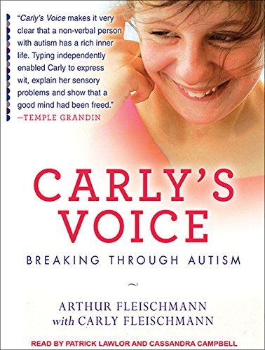 Imagen de archivo de Carly's Voice: Breaking Through Autism a la venta por The Yard Sale Store