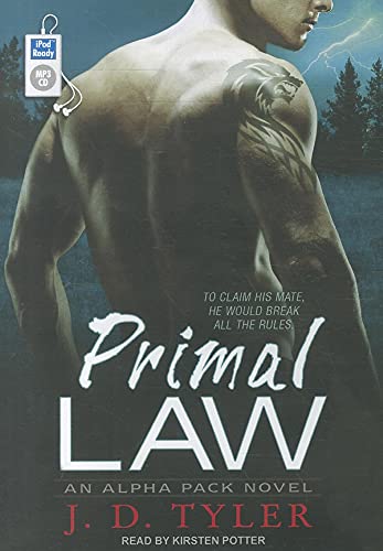 Beispielbild fr Primal Law: An Alpha Pack Novel zum Verkauf von The Yard Sale Store