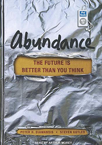 Stock image for Abundance: The Future Is Better Than You Think for sale by Ergodebooks