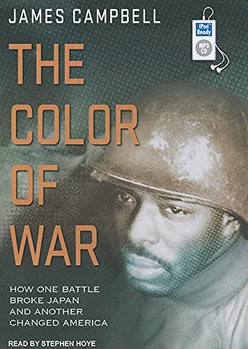 The Color of War: How One Battle Broke Japan and Another Changed America (9781452657370) by Campbell, James