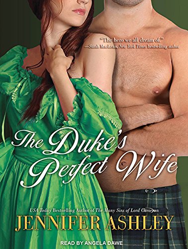 The Duke's Perfect Wife (Highland Pleasures, 4) (9781452657912) by Ashley, Jennifer