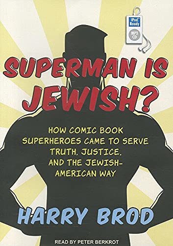 9781452658155: Superman Is Jewish?: How Comic Book Superheroes Came to Serve Truth, Justice, and the Jewish-American Way
