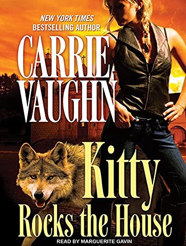 Kitty Rocks the House (Kitty Norville, 11) (9781452658490) by Vaughn, Carrie