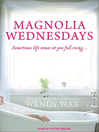 Magnolia Wednesdays (9781452660134) by Wax, Wendy