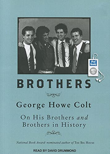 9781452660745: Brothers: On His Brothers and Brothers in History