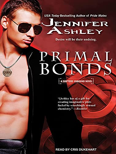 Primal Bonds (Shifters Unbound, 2) (9781452660813) by Ashley, Jennifer