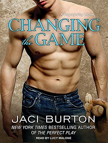 Changing the Game (Play by Play, 2) (9781452661582) by Burton, Jaci