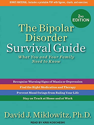 Beispielbild fr The Bipolar Disorder Survival Guide: What You and Your Family Need to Know zum Verkauf von SecondSale