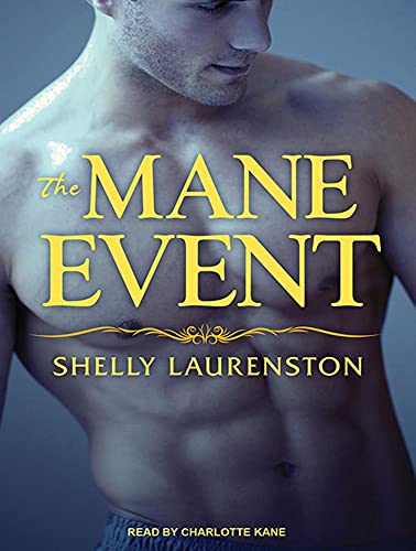 The Mane Event (Pride, 1) (9781452664002) by Laurenston, Shelly