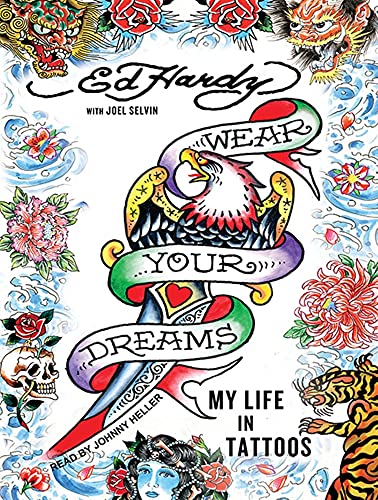 9781452664200: Wear Your Dreams: My Life in Tattoos