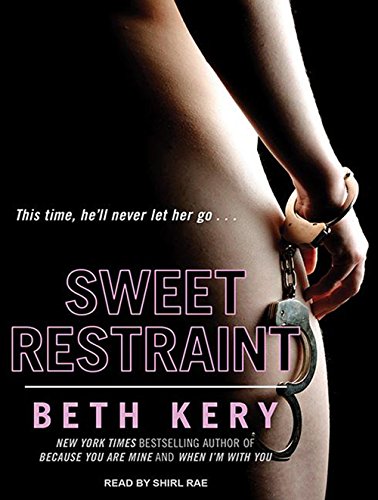 9781452666631: Sweet Restraint