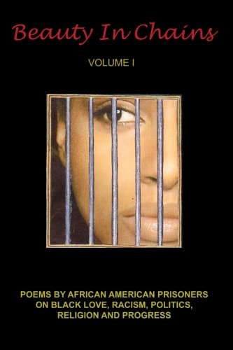 Stock image for Beauty In Chains: Poems By African American Prisoners for sale by Revaluation Books