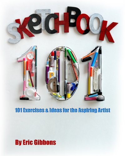 Imagen de archivo de Sketchbook 101: Exercises and Ideas for the Aspiring Artist a la venta por SecondSale