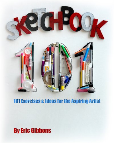 Stock image for Sketchbook 101: Exercises and Ideas for the Aspiring Artist for sale by Half Price Books Inc.