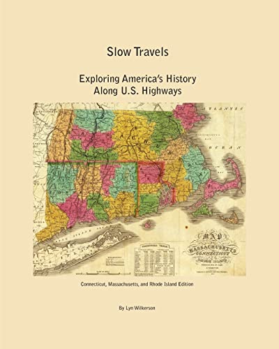 Beispielbild fr Slow Travels-Connecticut, Massachusetts, and Rhode Island Edition zum Verkauf von THE SAINT BOOKSTORE