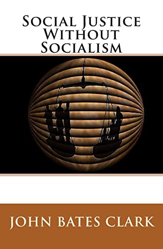 Stock image for Social Justice Without Socialism for sale by THE SAINT BOOKSTORE