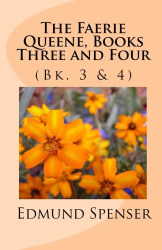 9781452804996: The Faerie Queene, Books Three and Four (Bk. 3 & 4)