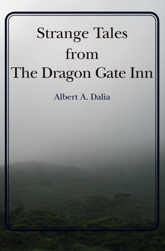 Beispielbild fr Strange Tales from The Dragon Gate Inn zum Verkauf von Revaluation Books