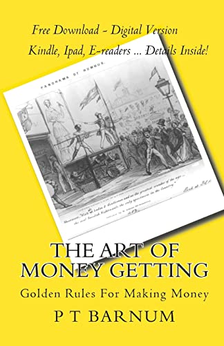 The Art Of Money Getting: Golden Rules For Making Money (9781452811635) by P.T. Barnum