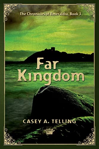 Stock image for Far Kingdom: The Chronicles of Emeraldia for sale by Half Price Books Inc.