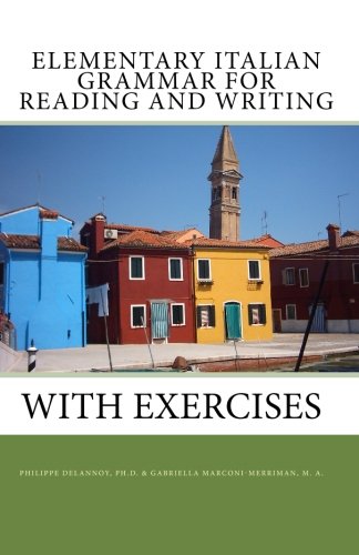 9781452816906: Elementary Italian Grammar for Reading and Writing (with exercises)