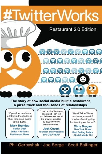Stock image for TwitterWorks: Restaurant 2.0 Edition: How social media built a r for sale by Hawking Books