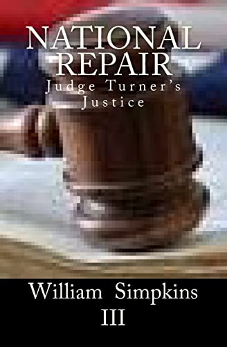 Beispielbild fr National Repair: Judge Turner's Justice zum Verkauf von ThriftBooks-Atlanta