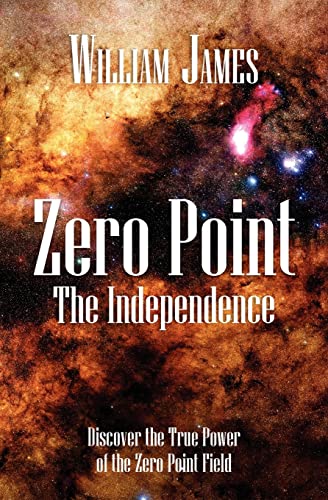 Zero Point: The Independence (9781452823409) by James, William