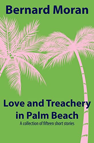 Beispielbild fr Love and Treachery in Palm Beach zum Verkauf von Open Books