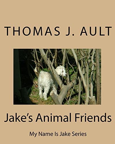 Beispielbild fr Jake's Animal Friends: My Name Is Jake Series zum Verkauf von Ergodebooks