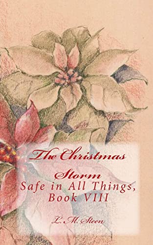 Stock image for The Christmas Storm: Safe in All Things, Book VIII for sale by Lucky's Textbooks