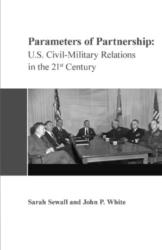 Imagen de archivo de Parameters of Partnership: U.S. Civil-Military Relations in the 21st Century a la venta por Open Books