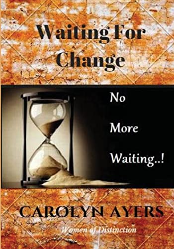 Stock image for Waiting for Change: Transform Your Life for sale by THE SAINT BOOKSTORE