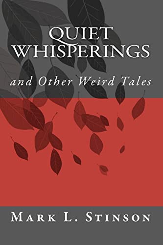 Imagen de archivo de Quiet Whisperings: And Other Weird Tales a la venta por THE SAINT BOOKSTORE