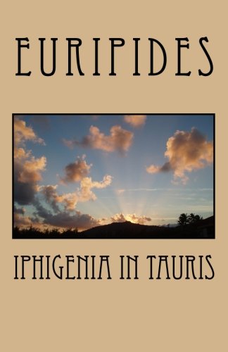 Iphigenia in Tauris (9781452837734) by Euripides