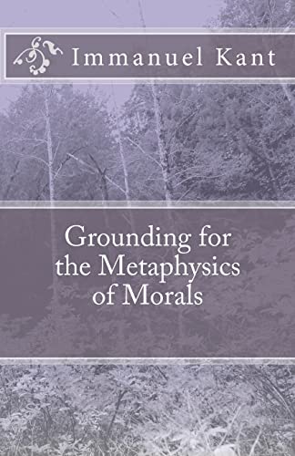 Imagen de archivo de GROUNDING FOR THE METAPHYSICS OF MORALS. a la venta por PASCALE'S  BOOKS