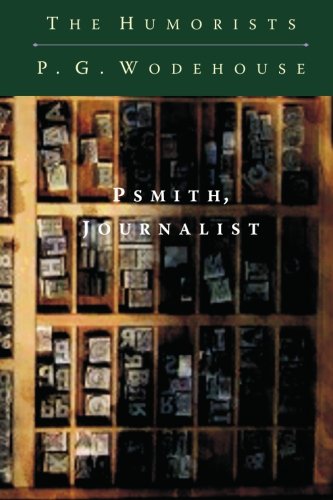 9781452841953: Psmith, Journalist