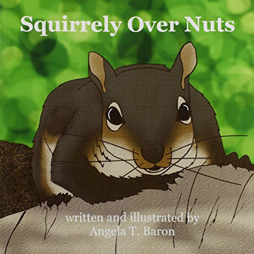 Beispielbild fr Squirrely Over Nuts (Volume 1) zum Verkauf von Revaluation Books