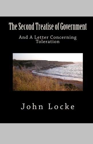 Stock image for The Second Treatise of Government and A Letter Concerning Toleration for sale by SecondSale