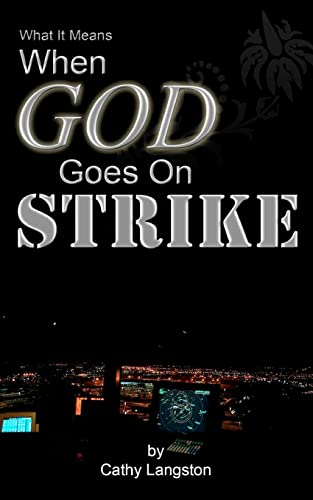 What It Means When God Goes on Strike - Langston, Cathy