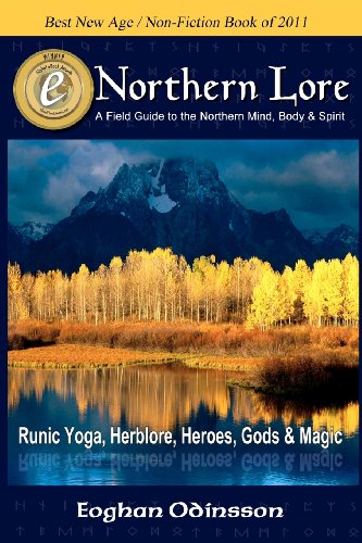 9781452851433: Northern Lore: A Field Guide to the Northern Mind-Body-Spirit