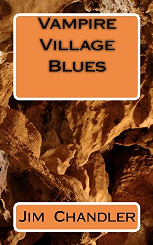 Vampire Village Blues (9781452856681) by Chandler, Jim