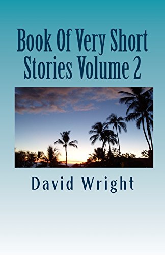 Book Of Very Short Stories Volume 2 (9781452861326) by Wright, David