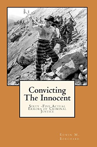 9781452862422: Convicting The Innocent: Sixty -Five Actual Errors of Criminal Justice